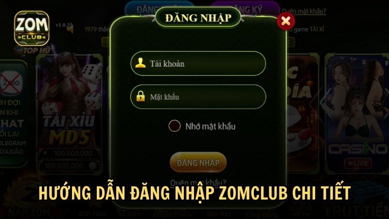 Hướng dẫn cách đăng nhập ZomClub đơn giản 