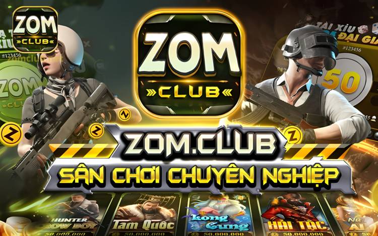 Giới thiệu tổng quan về Zomclub 